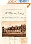 Williamsburg in Vintage Postcards   (VA)  (Postcard History Series) (English and English Edition)
