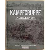 Kampfgruppe Normandy : battles in Normandy, 1944