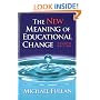 The New Meaning of Educational Change