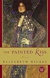 The Painted Kiss : A Novel