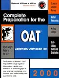Complete Preparation for the OAT 2000: Optometry College Admissions Test (Science of Review)