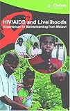 HIV/AIDS and Livelihoods Video: Experiences in Mainstreaming from Malawi [VHS]