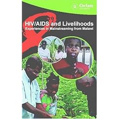 HIV/AIDS and Livelihoods Video: Experiences in Mainstreaming from Malawi