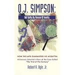 O.J. Simpson: Not Guilty by Reason of Inanity book cover