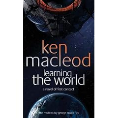 Learning the World: A Novel of First Contact
