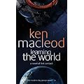 Learning The World: A novel of first contact
