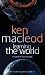 Learning the World: A Novel of First Contact