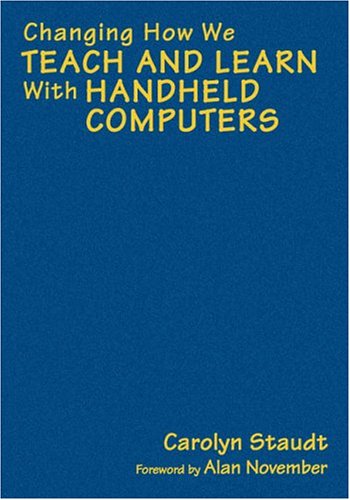 Changing How We Teach and Learn With Handheld Computers