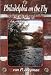Philadelphia on the Fly: Tales of an Urban Angler