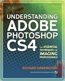 Understanding Adobe Photoshop CS4: The Essential Techniques for Imaging Professionals (2nd Edition) (Studio Techniques)