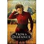 From a Distance (Timber Ridge Reflections, Book 1)
