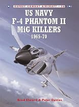 US Navy F-4 Phantom II MiG Killers (1) 1965-1970 (Osprey Combat Aircraft 26)