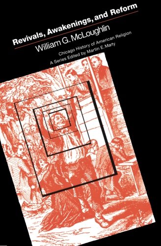 revivals awakenings and reform chicago history of american religion