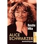 Alice Schwarzer. Eine kritische Biographie.