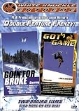 Goin' for Broke / Got Game (White Knuckle Extreme)
