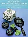 1001 Scrolls, Ornaments and Borders: Ready-to-use Illustrations for Decoupage and Other Crafts (Dover Pictorial Archive)