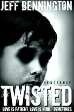 Twisted Vengeance: A Supernatural Thriller