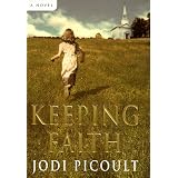Keeping Faith: A Novel