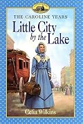 Little City by the Lake (Little House)