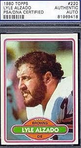 Lyle Alzado Browns Signed 1980 Topps Autograph Authentic - PSA/DNA Certified - NFL Autographed Rookie Cards