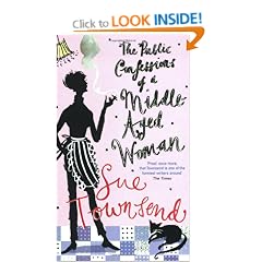 The Public Confessions of a Middle-Aged Woman: (Aged 55 2/3)
