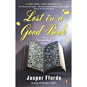 Lost in a Good Book: A Thursday Next Novel | [Jasper Fforde]