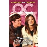 The O.C.: Novelization #7: 'twas The Night Before Chrismukkah: Novelization #7: 'twas The Night Before Chrismukkah (O.C., The) book cover