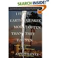 I Feel Earthquakes More Often Than They Happen: Coming to California in the Age of Schwarzenegger