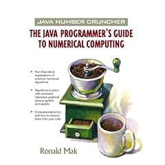 Java Number Cruncher: The Java Programmer's Guide to Numerical Computing (Prentice Hall PTR Oracle)