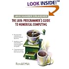 Click here to buy Java Number Cruncher: The Java Programmer's Guide to Numerical Computing (Prentice Hall... by Ronald Mak.