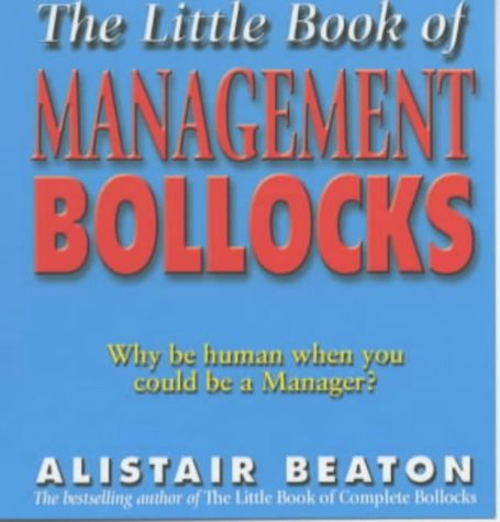 The Little Book of Management Bollocks