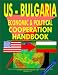 Book US - Bulgaria Economic and Political Cooperation Handbook (World Diplomatic and International Contacts Library)
