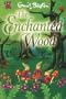 Enchanted Wood