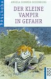 Der kleine Vampir in Gefahr: Der Kleine Vampir in Gefahr - Angela Sommer-Bodenburg