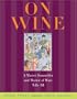 On Wine: A Master Sommelier and Master of Wine Tells All