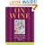 On Wine: A Master Sommelier and Master of Wine Tells All