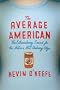 The Average American: The Extraordinary Search for the Nation's Most Ordinary Citizen