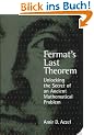 Fermat's Last Theorem: Unlocking the Secret of an Ancient Mathematical Problem