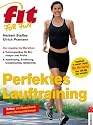 Fit for fun. Perfektes Lauftraining