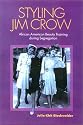 Styling Jim Crow: African American Beauty Training during Segregation