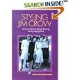 Styling Jim Crow: African American Beauty Training During Segregation by Julia Kirk Blackwelder