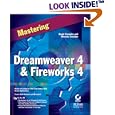 Mastering Dreamweaver 4 and Fireworks 4 by  David Crowder and Rhonda Crowder