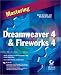 Mastering Dreamweaver 4 and Fireworks 4