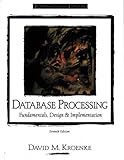 Database processing : fundamentals, design & implementation
