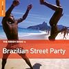 Rough Guide to Brazilian Street Party