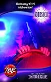 Getaway Girl (Silhouette Bombshell)