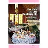 Florida's Hisoric Restaurants (Historic Restaurants Cookbook)