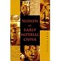 Women in Early Imperial China (Asian Voices)