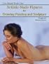 Live Model, Book One: Artistic Nude Figures for Drawing, Painting, and Sculpture