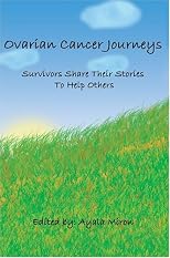 Ovarian Cancer Journeys: Survivors Share Their Stories To Help Others